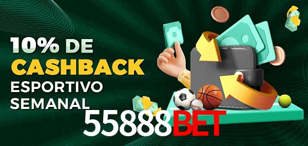 10% de bônus de cashback na 55888Bet